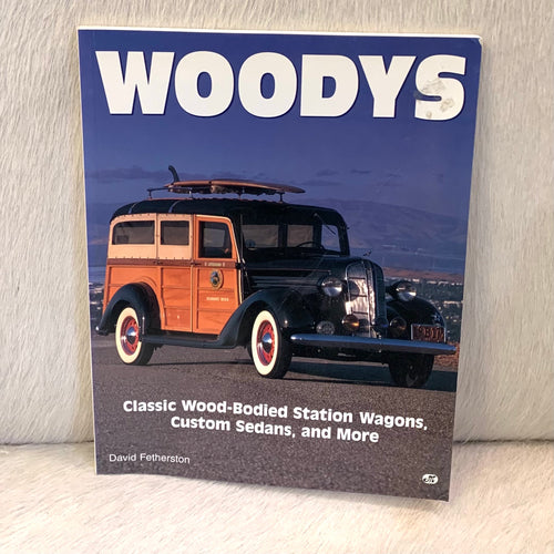 Woodys - Classic Wood-Bodied Station Wagons, Custom Sedans and More