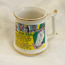 Load image into Gallery viewer, Our Dad Coffee Mug